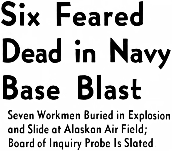 Headline: Six Feared Dead in Navy Base Blast, 1941