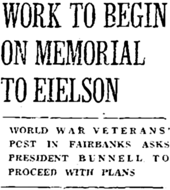 Headline: Work to Begin on Memorial to Eielson, 1934