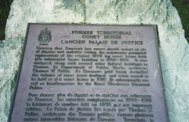 Former Territorial Court House, now Parks Canada, September 1999. Photo by Murray Lundberg.