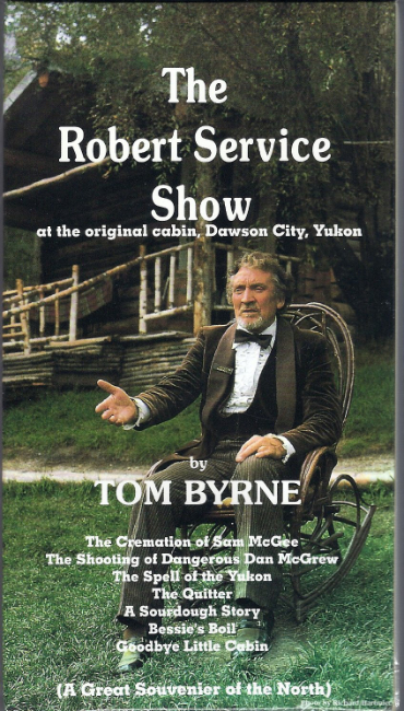 The cover of a cassette tape of Robert Service poetry by interpreter Tom Byrne, ca. 1992.