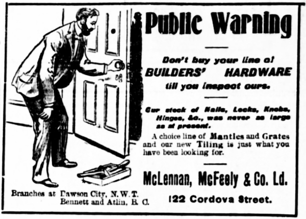 This display ad in The Province of Friday, June 9, 1899, promotes the McLennan, McFeely & Co. stores at Dawson City, Bennett, and Atlin.
