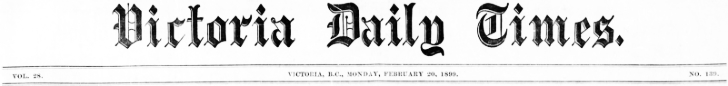 Victoria Daily Times (Victoria, B.C.), Monday, February 20, 1899