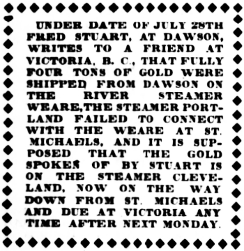 Headline: Fully Four Tons of Gold Were Shipped From Dawson on the River Steamer Weare, 1897