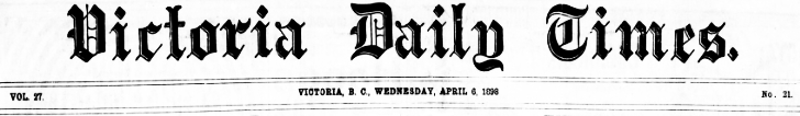 Victoria Daily Times (Victoria, B.C.), Wednesday, April 6, 1898