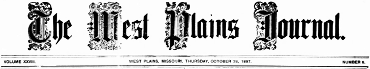 The West Plains Journal (West Plains, Missouri), Thursday, October 28, 1897