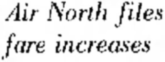 Air North files fare increases, November 1975