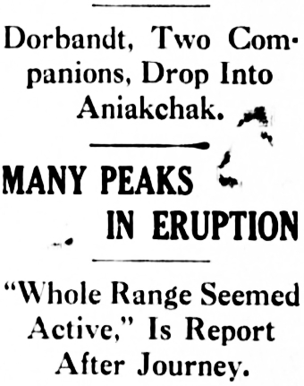 Headline: Dorbrandt, Two Companions, Drop Into Aniakchak, 1932