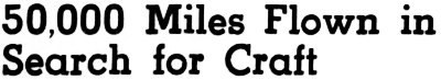 Headline: 50,000 Miles Flown in Search for Aircraft, 1943
