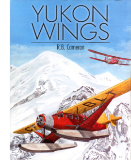 'Yukon Wings' by R. B. 'Bob' Cameron