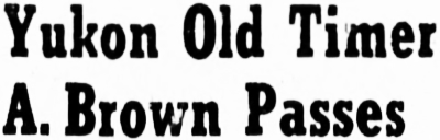 Yukon Old Timer Afe Brown Passes