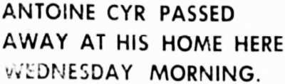 Antoine Cyr passed away at his home in Whitehorse, 1946.