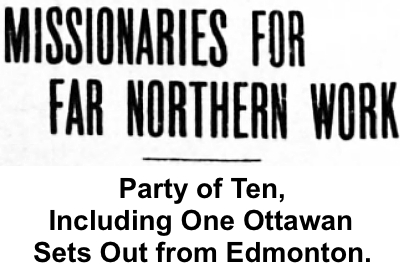 Party of Ten, Including One Ottawan Sets Out from Edmonton for Anglican Mission Work, 1914.