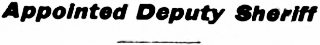 Headline: Inspector Fitz Horrigan Appointed Deputy Sheriff, 1902
