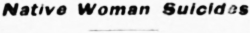 Native Woman Suicides, 1910