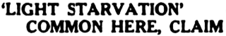 Light starvation, 1928