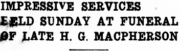 Funeral Rites For H. G. MacPherson, 1944