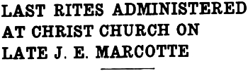 Last Rites For J. E. Marcotte, 1939