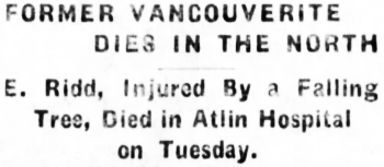 Headline: Former Vancouverite, E. Ridd, Dies in the North, 1906