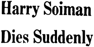 Headline: Harry Soiman Dies Suddenly, 1960