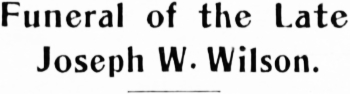 Remains of Joseph W. Wilson Found, 1925