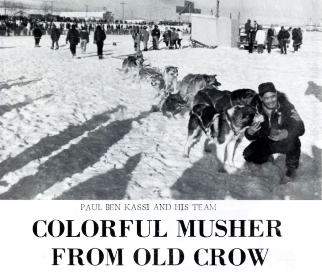 Paul Ben Kassi, Old Crow Musher