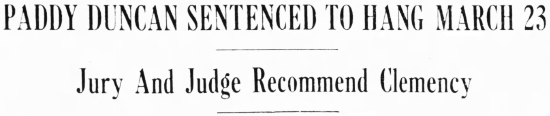 Headline: Paddy Duncan Sentenced to Hang, 1936