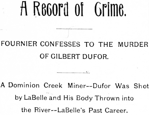 Fournier Confesses to the Murder of Gilbert Dufor, 1902