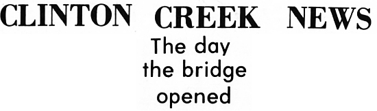 The day the ice bridge opened at Dawson, 1971