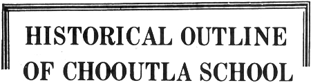 Historical outline of Chooutla School, Carcross, Yukon