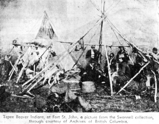Teepee, Beaver Indians, Fort St. John, BC