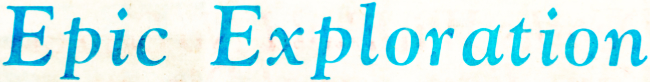 Headline: Epic Exploration, 1897-1898