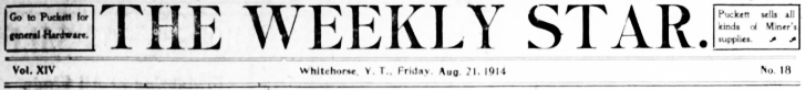 The Weekly Star (Whitehorse, Yukon Territory), Friday, August 21, 1914
