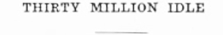 Headline: Thirty Million Idle, 1933