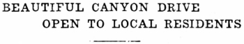 Headline: Beautiful Miles Canyon Drive Open To Local residents, 1937