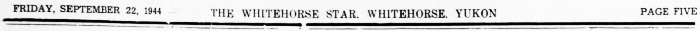 The Whitehorse Star - Friday, September 22, 1944, Page 5