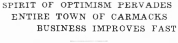 Headline:Spirit of Optimism Perdaes Entire Town of MCarmacks. Business Improves Fast, 1935.