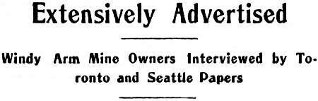 Headline: Windy Arm Mine Owners Interviewed by Toronto and Seattle Papers, 1905