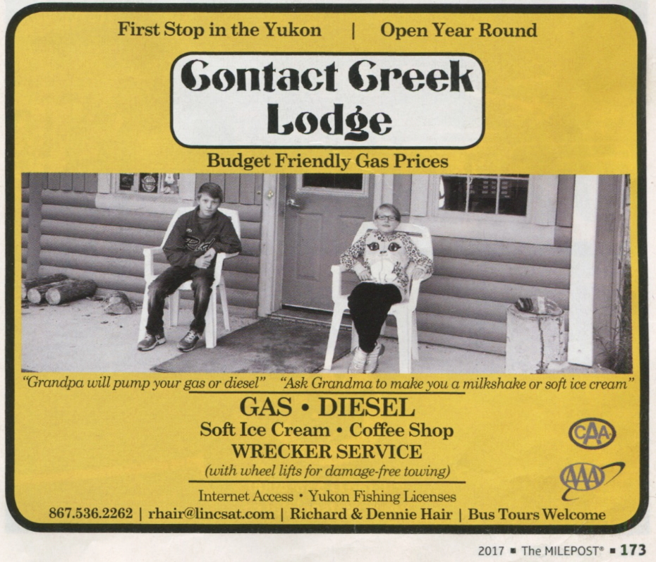 Contact Creek Lodge on the Alaska Highway - ad in The Milepost, 2017 edition.