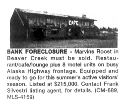 Marvin's Roost, Alaska Highway, 1992