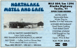 Northlake Motel, Alaska Highway, 1992