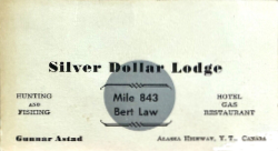 Silver Dollar Lodge, Alaska Highway