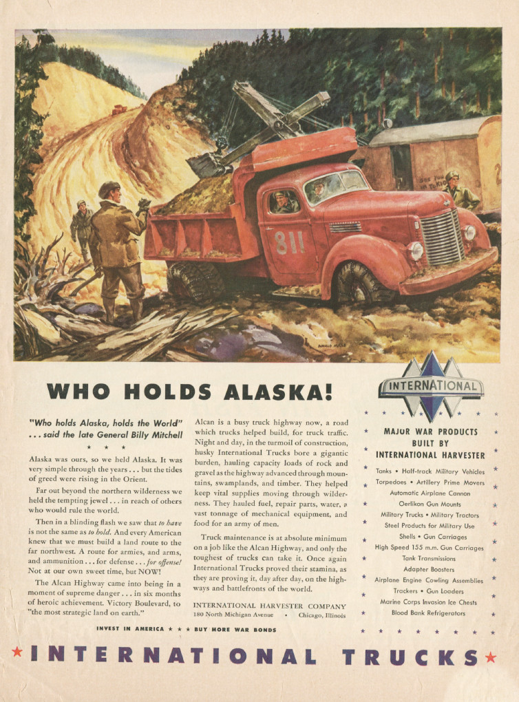 1943 ad showing an International dump truck on the Alaska Highway.