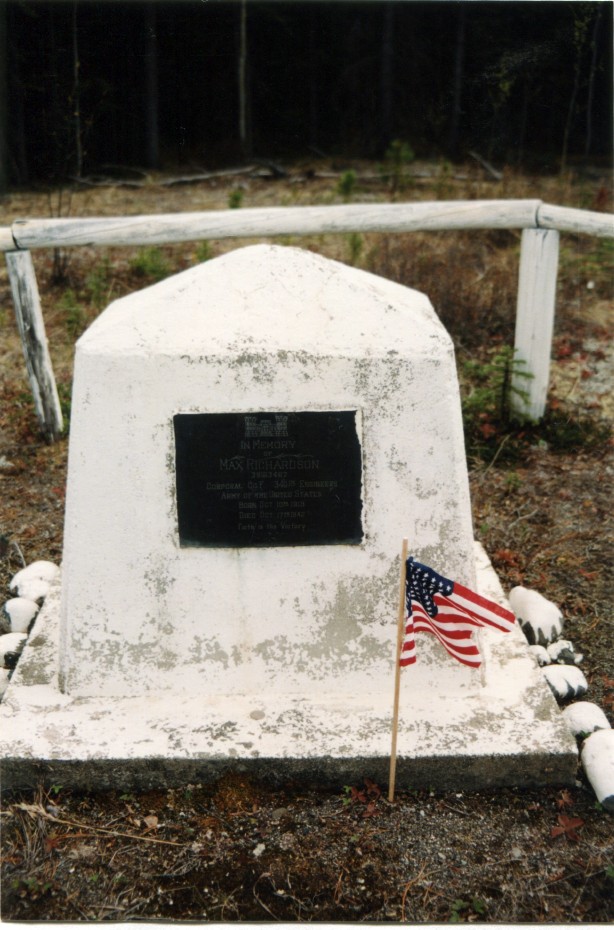 Alaska Highway memorial for Corporal Max Richardson, 340th Engineers
