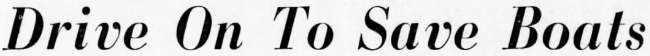 Drive on the Save Boats - Edmonton Journal, March 3, 1966