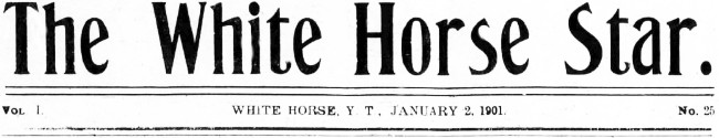 The White Horse Star, January 2, 1901