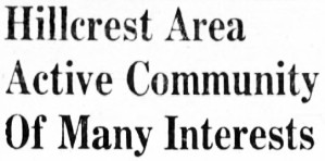 Hillcrest Area Active Community Of Many Interests