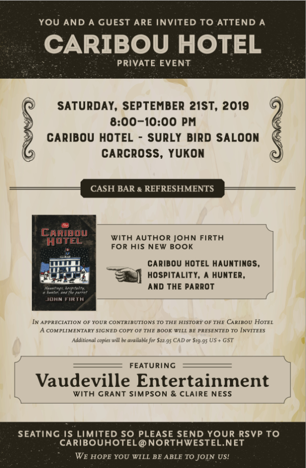 On September 21, 2019, John Firth's book about the hotel, 'The Caribou Hotel,' was launched at the hotel.