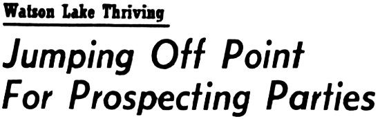 Headline: Watson Lake Thriving, 1958