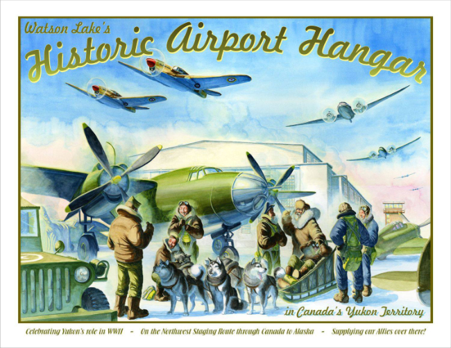 A poster of the historic airport hangar at Watson Lake, Yukon, by Chris Caldwell